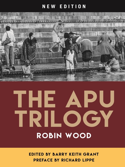Title details for The Apu Trilogy by Robin Wood - Available
